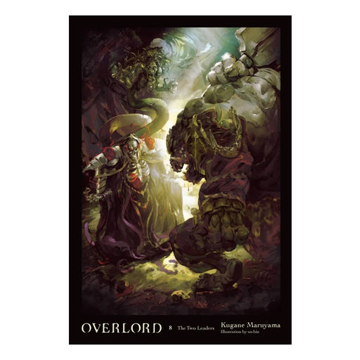 Overlord Light Novel Volume 08 The Two Leaders Book Front Cover