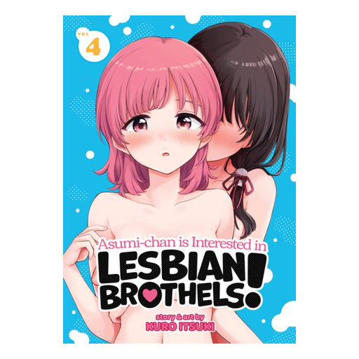 Asumi-chan is Interested in Lesbian Brothels! Volume 04 Manga Book Front Cover