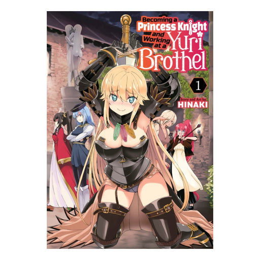 Becoming a Princess Knight and Working at a Yuri Brothel Volume 01 Manga Book Front Cover