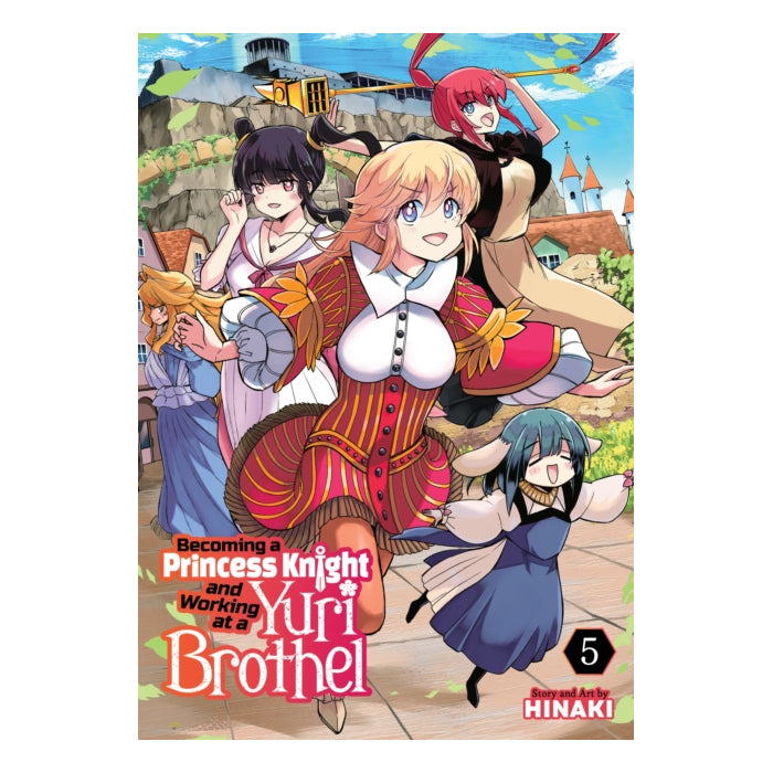 Becoming a Princess Knight and Working at a Yuri Brothel Volume 05 Manga Book Front Cover