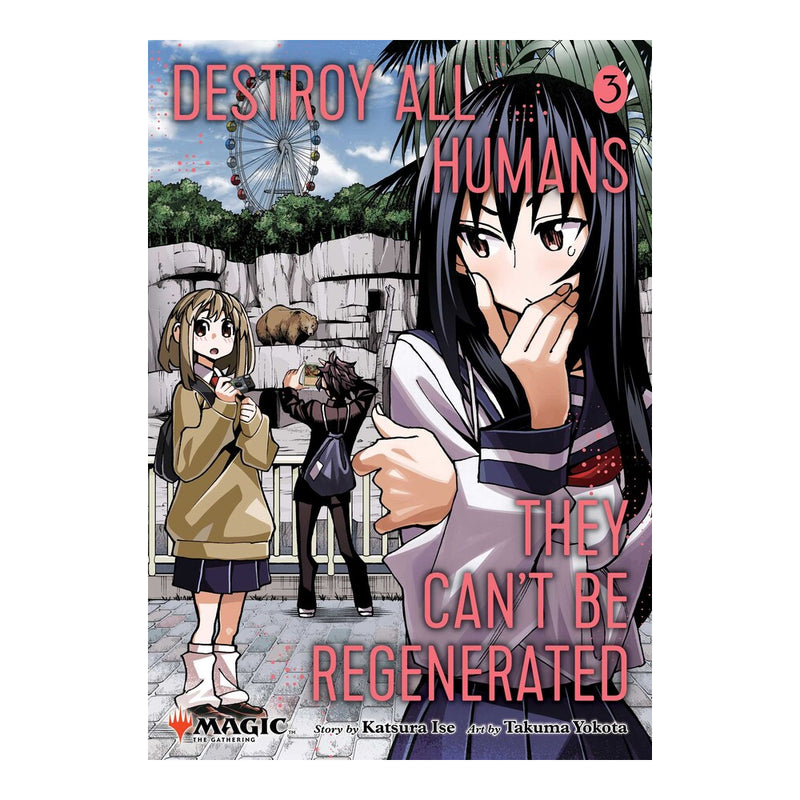 Destroy All Humans. They Can't Be Regenerated. A Magic The Gathering Manga Volume 03 Front Cover