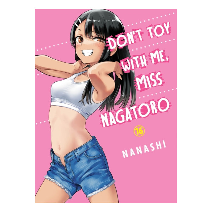 Don’t Toy With Me, Miss Nagatoro Volume 16
