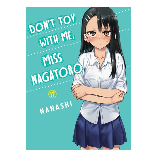 Don't Toy With Me Miss Nagatoro Volume 17 Manga Book Front Cover