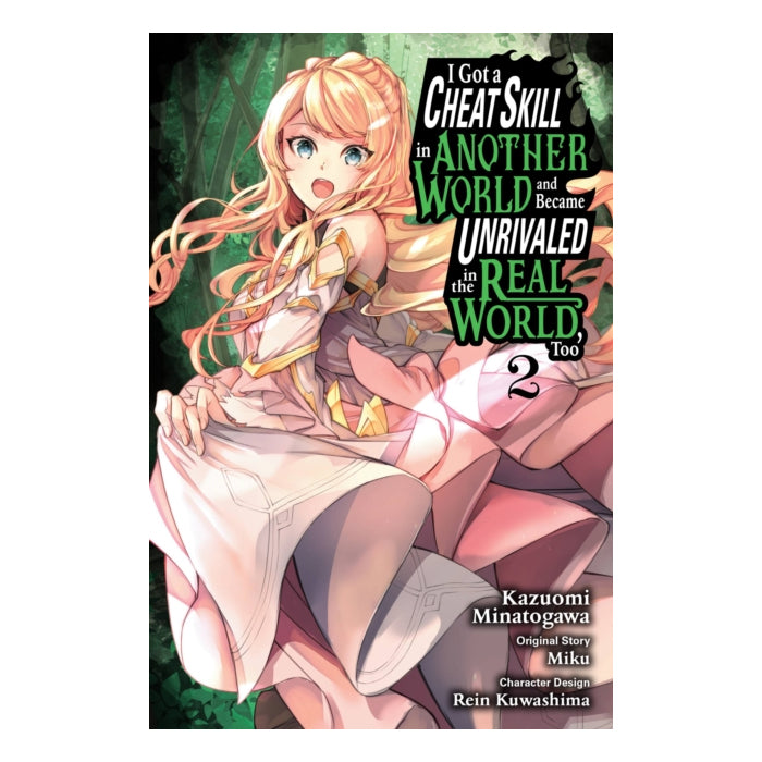 I Got a Cheat Skill in Another World and Became Unrivaled in the Real World, Too Volume 02 Manga Book Front Cover