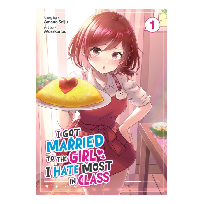 I Got Married to the Girl I Hate Most in Class Volume 01 Manga Book Front Cover
