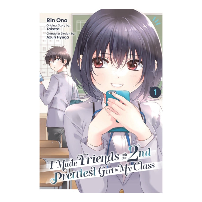 I Made Friends with the Second Prettiest Girl in My Class Volume 01 Manga Book Front Cover