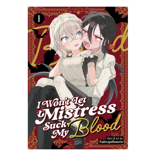 I Won't Let Mistress Suck My Blood Volume 01 Manga Book Front Cover