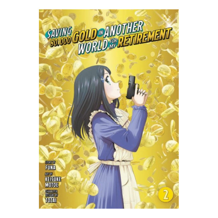 Saving 80,000 Gold in Another World for My Retirement Volume 02