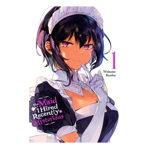 The Maid I Hired Recently Is Mysterious Volume 01 Manga Book Front Cover
