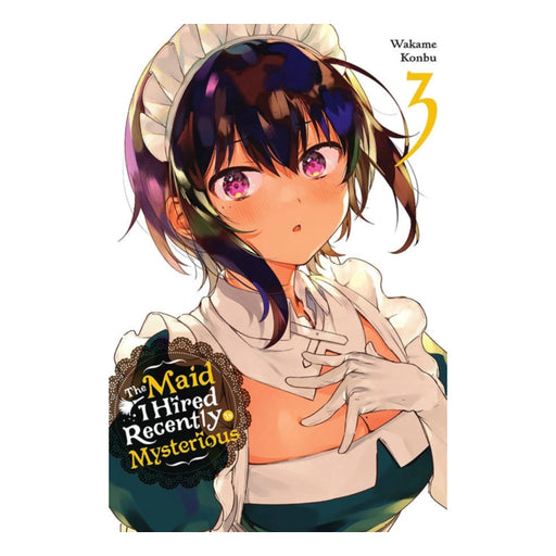 The Maid I Hired Recently Is Mysterious Volume 03 Manga Book Front Cover