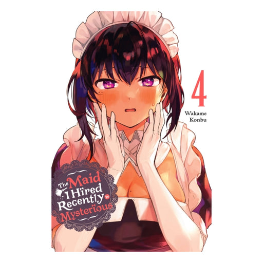 The Maid I Hired Recently Is Mysterious Volume 04 Manga Book Front Cover