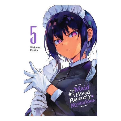 The Maid I Hired Recently Is Mysterious Volume 05 Manga Book Front Cover