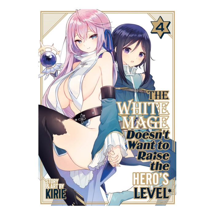 The White Mage Doesn't Want to Raise the Hero's Level Volume 04 manga book front cover