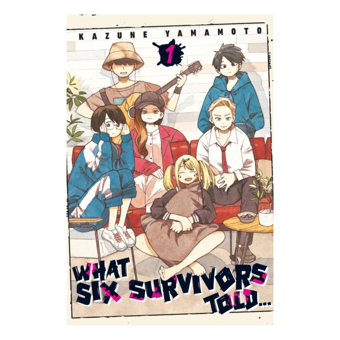What Six Survivors Told…, Volume 01 Manga Book Front Cover