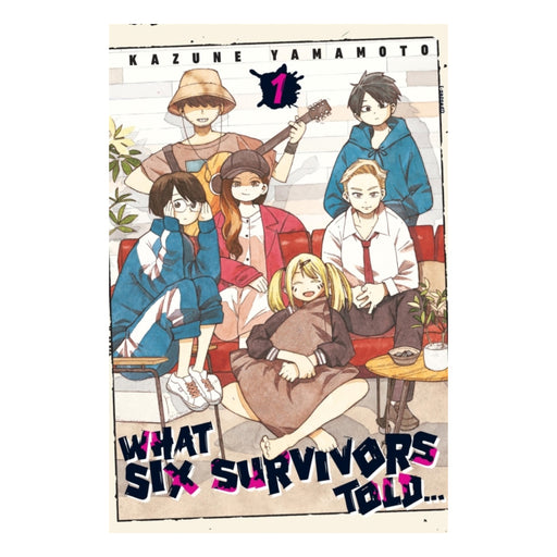 What Six Survivors Told…, Volume 01 Manga Book Front Cover
