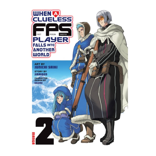 When a Clueless First-Person Shooter Player Falls into Another World Volume 02 Manga Book Front Cover