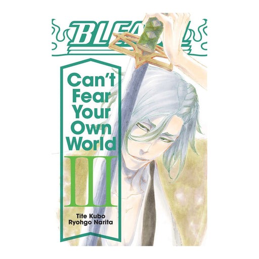 Bleach Can't Fear Your Own World Volume 3 Manga Book Front Cover
