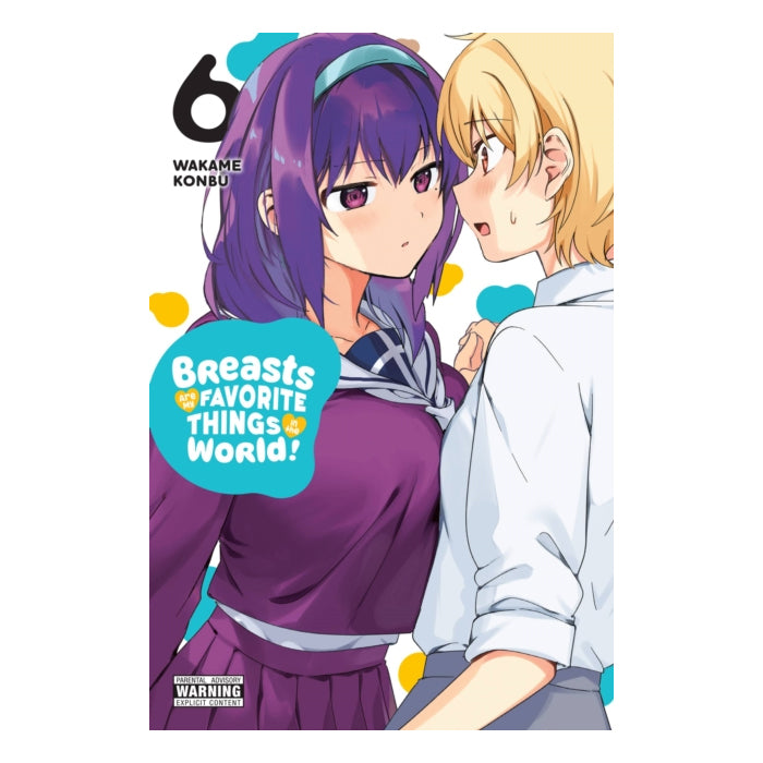 Breasts Are My Favorite Things in the World! Volume 06 Manga Book Front Cover