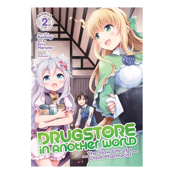 Drugstore in Another World The Slow Life of a Cheat Pharmacist Volume 02 Manga Book Front Cover
