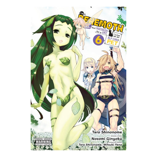 I'm a 'Behemoth,' an S-Ranked Monster, but Mistaken for a Cat, I Live as an Elf Girl's Pet Volume 06 Manga Book Front Cover