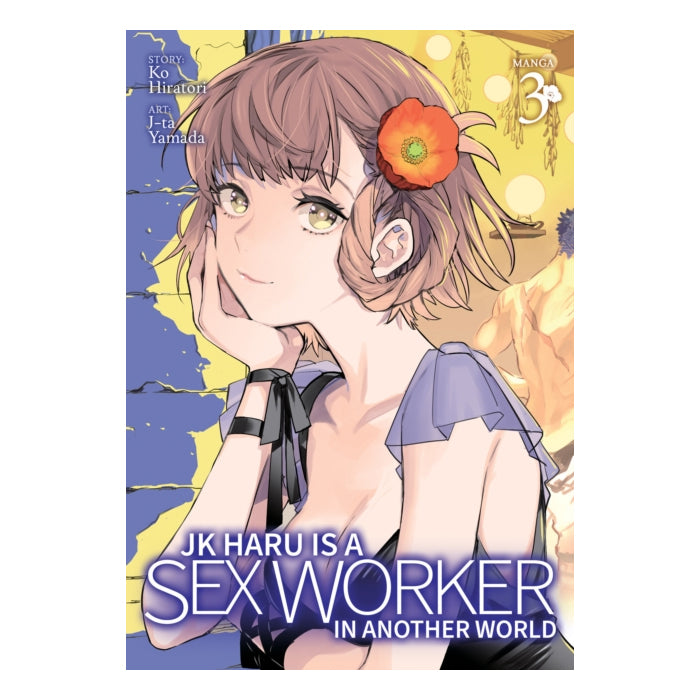 JK Haru is a Sex Worker in Another World Volume 03 Manga Book Front Cover