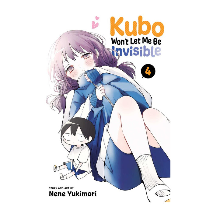 Kubo Won't Let Me Be Invisible Volume 04 Manga Book Front Cover