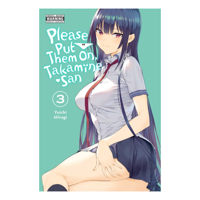 Please Put Them On Takamine-san Volume 03 Manga Book
