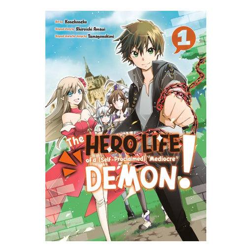 The Hero Life of a (Self-Proclaimed) Mediocre Demon! Volume 01 Manga Book Front Cover