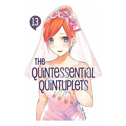 The Quintessential Quintuplets Volume 13 Manga Book Front Cover