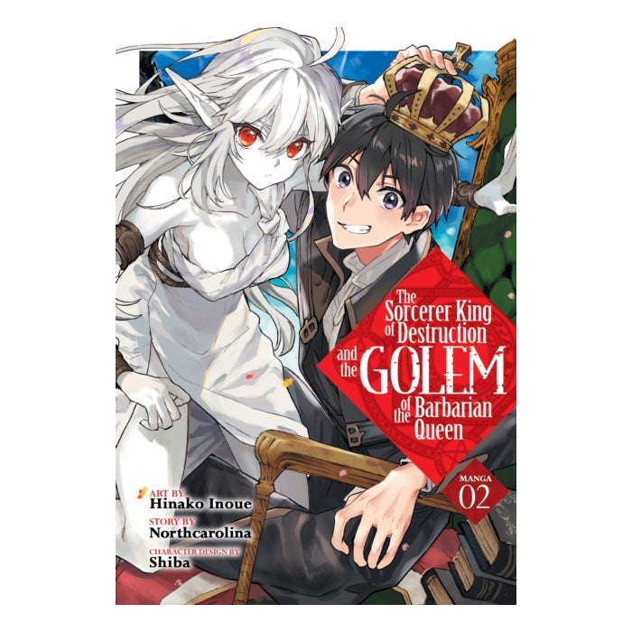 The Sorcerer King of Destruction and the Golem of the Barbarian Queen Volume 02 Manga Book Front Cover