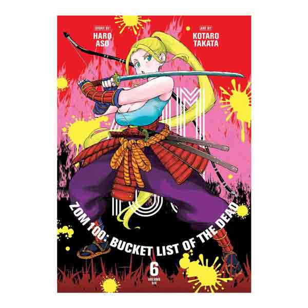Zom 100 Bucket List of the Dead Volume 06 Front Cover